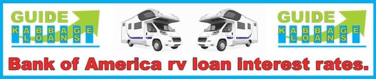 Bank of America rv loan interest rates.