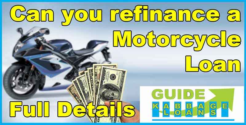 Can you refinance a motorcycle loan
