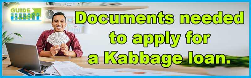 Documents needed to apply for a Kabbage loan.