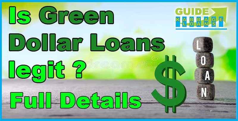 Is green dollar loans legit