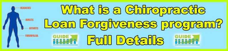 What is a Chiropractic loan forgiveness program