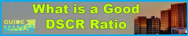 What is a Good DSCR Ratio in Louisiana?