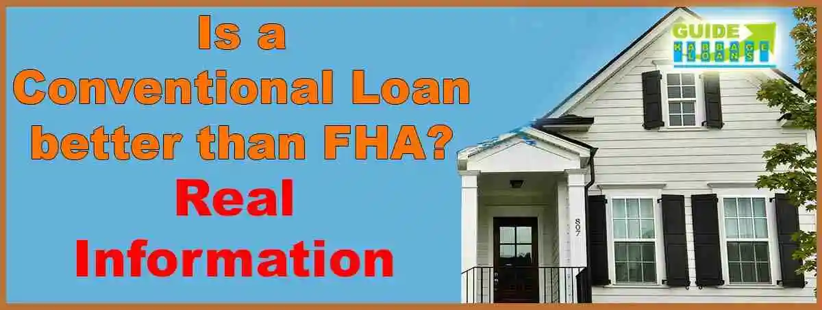 Is a conventional loan better than FHA