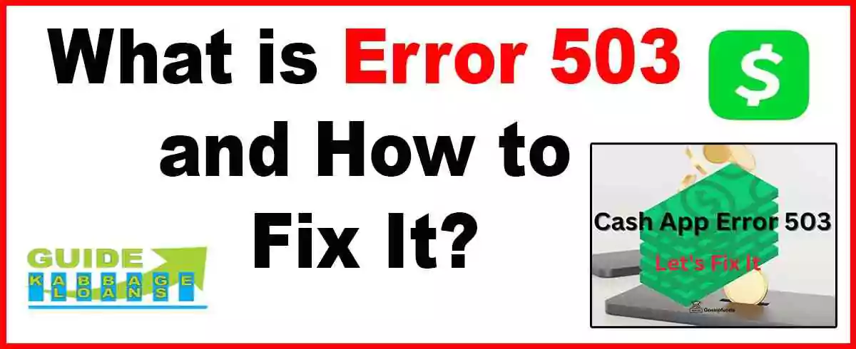 Error 503 on Cash App and How to Fix