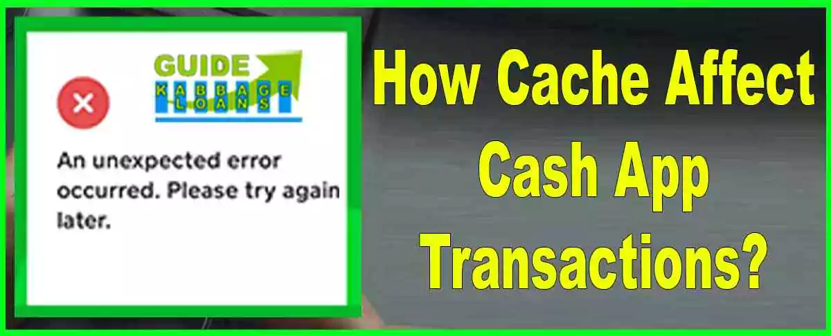 How Cache Affect Cash App Transactions