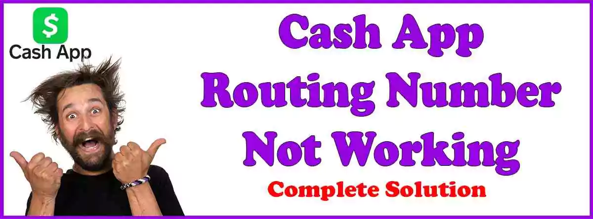 Cash App routing number not working