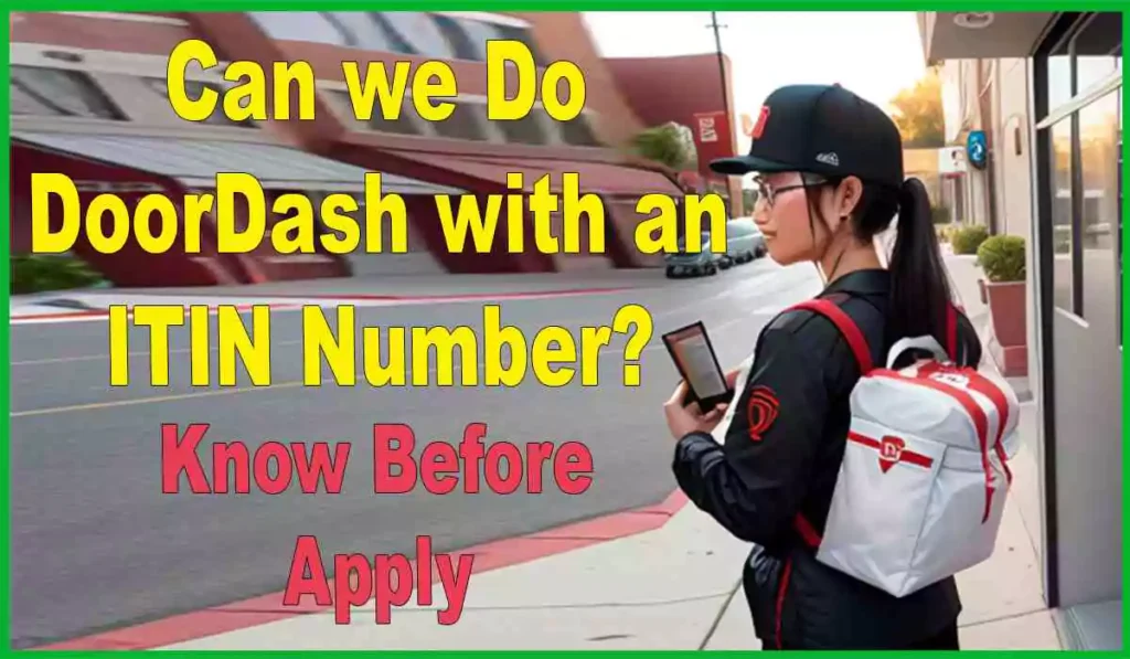 DoorDash with an ITIN Number