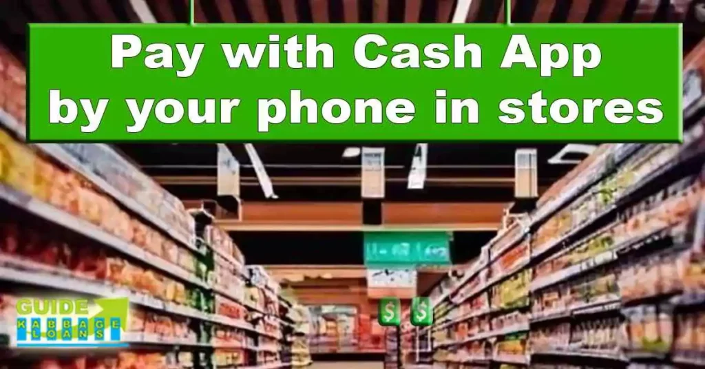 How to pay with Cash App on phone in stores