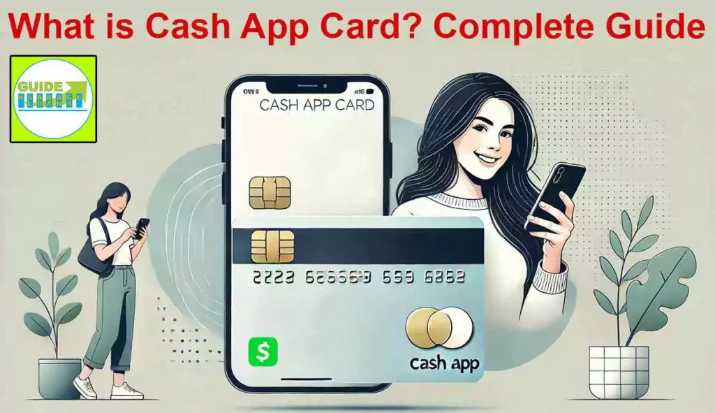 What is a Cash App Card