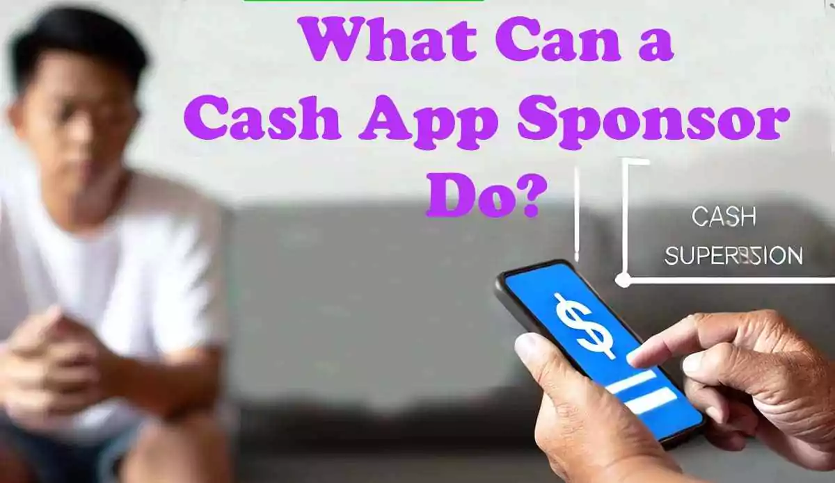 What Can a Cash App Sponsor Do know reality