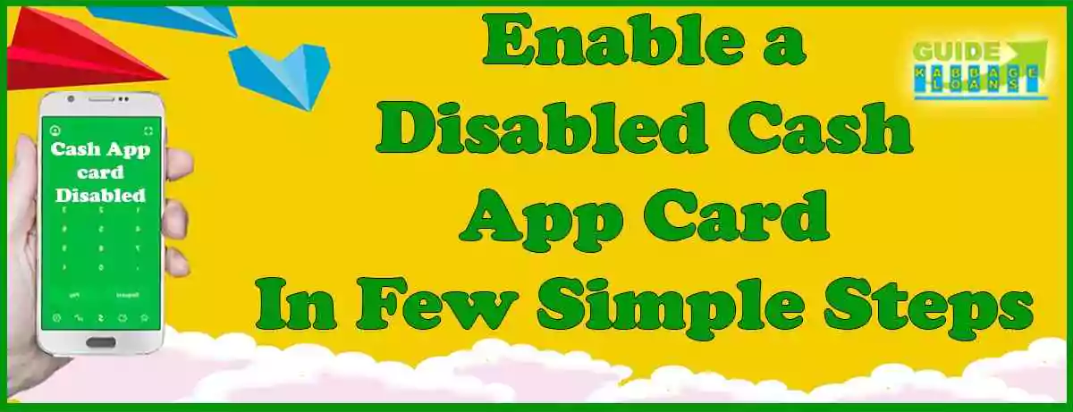 Enable a Disabled Cash App Card