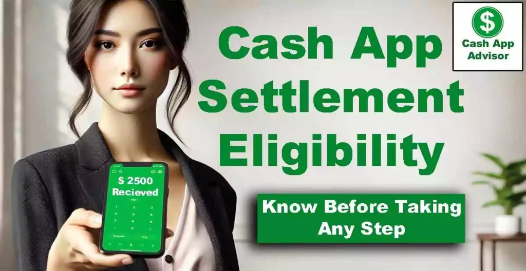 Cash App Settlement Eligibility